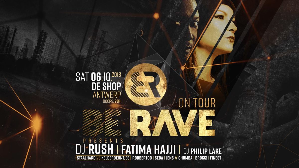 Be Rave presents Dj Rush and Fatima Hajji affiche